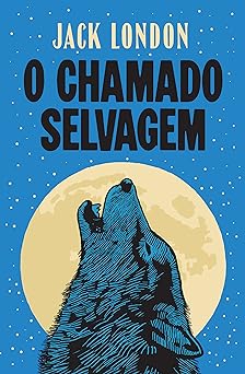 O Chamado Selvagem Jack London